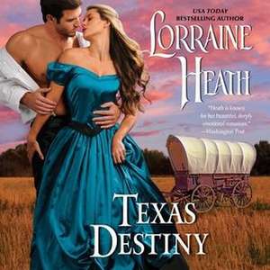 Texas Destiny de Lorraine Heath