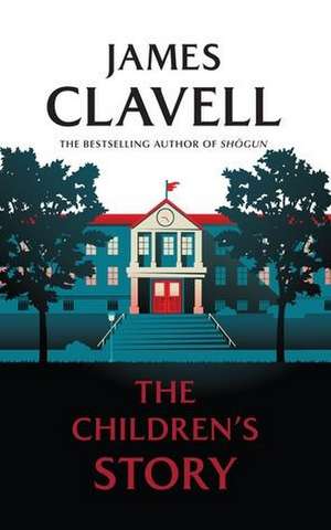 The Children's Story de James Clavell