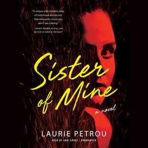 Sister of Mine de Laurie Petrou