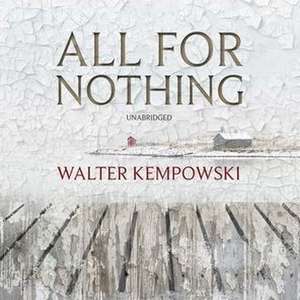 All for Nothing de Walter Kempowski