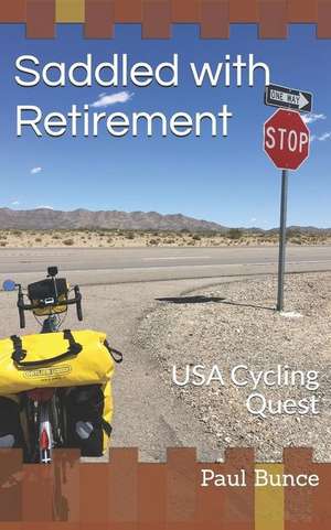 Saddled with Retirement: USA Quest de Paul Alexander Bunce