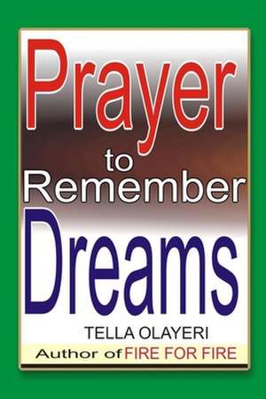 Prayer to Remember Dreams de Olayeri, Tella