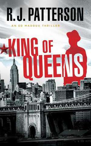 King of Queens de Patterson, R. J.