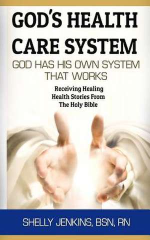 God's Health Care System de Jenkins, Shelly