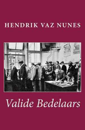 Valide Bedelaars de Vaz Nunes, Hendrik