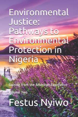 Environmental Justice de Nyiwo, Festus Terver