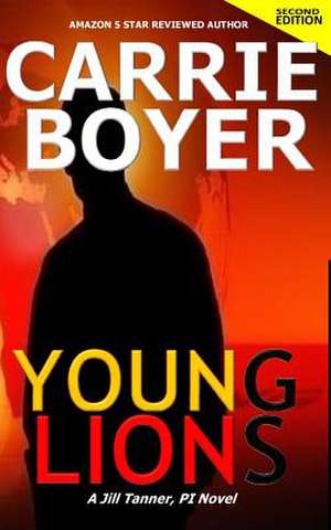 Young Lions Second Edition de Carrie Boyer