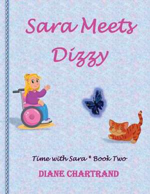 Sara Meets Dizzy de Diane Chartrand