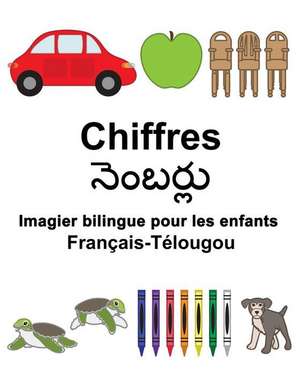 Francais-Telougou Chiffres Imagier Bilingue Pour Les Enfants de Richard Carlson Jr