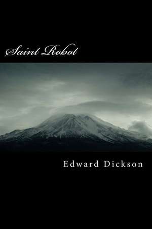 Saint Robot de Dickson, Mr Edward Leon