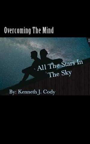 All the Stars in the Sky de Cody, Kenneth J.