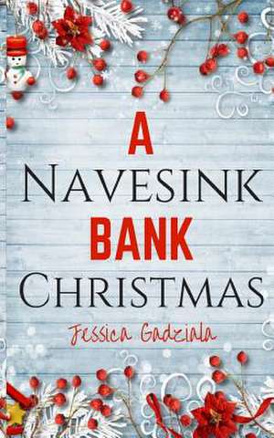 A Navesink Bank Christmas de Jessica Gadziala