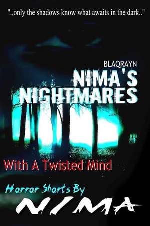 Nima's Nightmares de Nima, Author