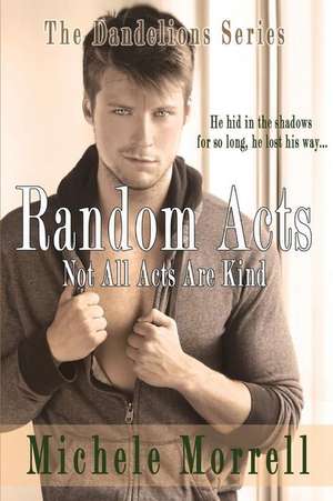 Random Acts de Michele Morrell