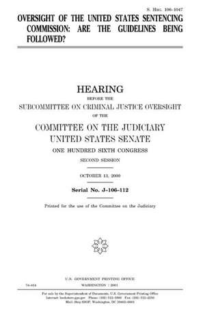 Oversight of the United States Sentencing Commission de United States Congress