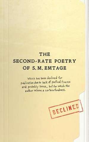 The Second Rate Poetry of S. M. Emtage de Emtage, Sarah