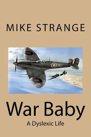 War Baby de Strange, Mike