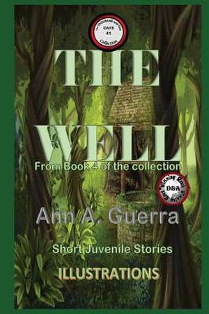 The Well de MS Ann a. Guerra