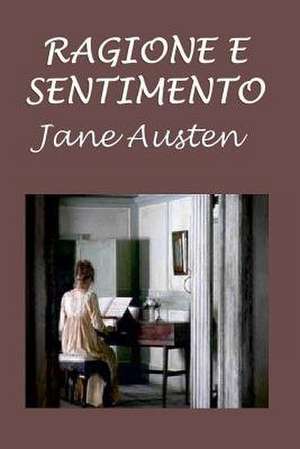 Ragione E Sentimento de Jane Austen