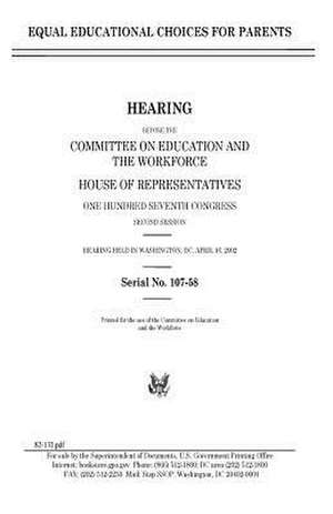 Equal Educational Choices for Parents de United States Congress