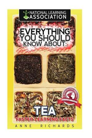 Everything You Should Know about Tea de Anne Richards