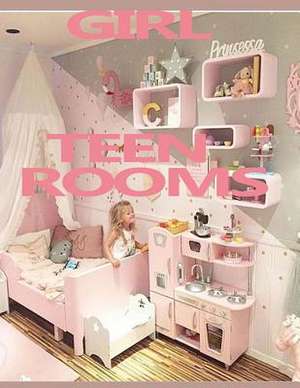 Girl Teen Rooms de Sunny Chanday