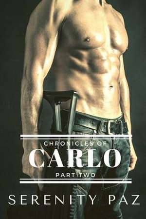 Chronicles of Carlo de Paz, Serenity