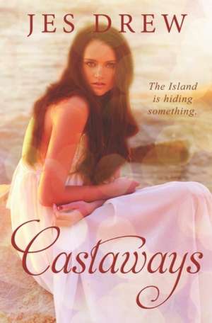 Castaways de Jes Drew