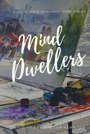 Mind Dwellers de David Allan Hamilton