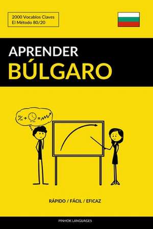 Aprender Bulgaro - Rapido / Facil / Eficaz de Languages, Pinhok