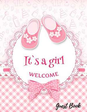 It's a Girl Welcome Guest Book de Soft, Jason