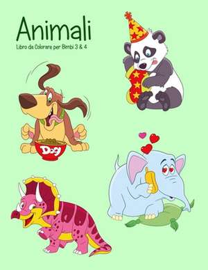 Animali Libro Da Colorare Per Bimbi 3 & 4 de Nick Snels