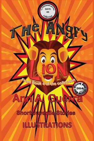 The Angry Lion de MS Ann a. Guerra