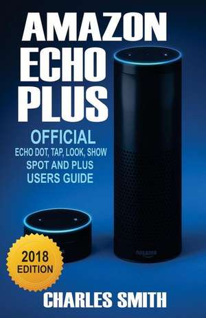 Amazon Echo Plus de Charles Smith