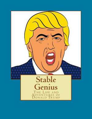 Stable Genius de John Q. Public