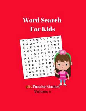 Word Search for Kids 365 Puzzles Games Volume 2 de Millholland, Maya