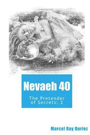 Nevaeh Book 40 de Marcel Ray Duriez