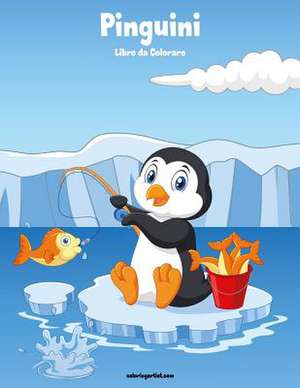 Pinguini Libro Da Colorare 1 de Nick Snels