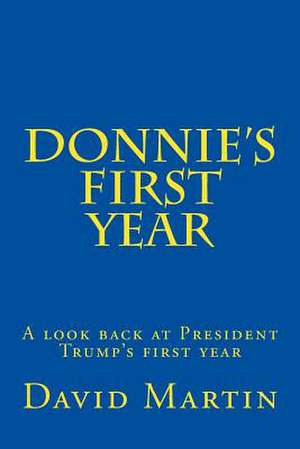 Donnie's First Year de David Martin