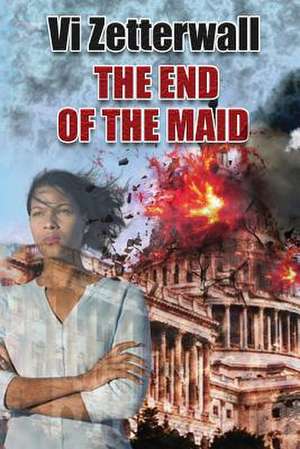 The End of the Maid de VI Zetterwall