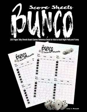 Bunco Score Sheets de John Bennett