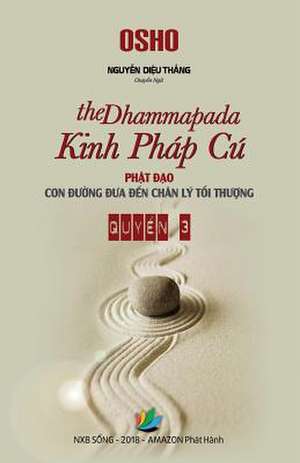 Kinh Phap Cu (the Dhammapada) - Quyen 3 de Nguyen, Thang Dieu