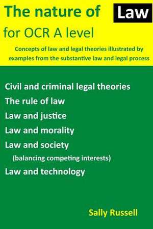 The Nature of Law for OCR a Level de Sally Russell