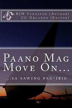 Paano Mag Move On... de Ventayen, Dr Randy Joy Magno