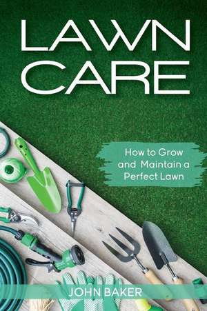 Lawn Care de John Baker