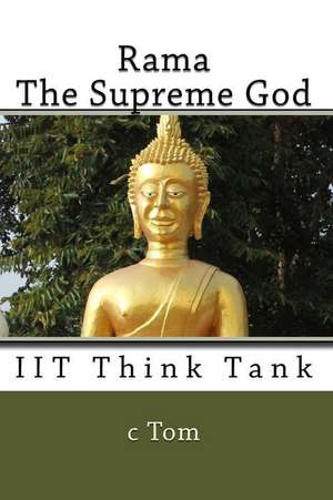 Rama - The Supreme God de C. Tom