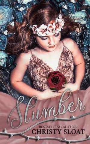 Slumber de Christy Sloat