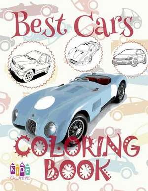 &#9996; Best Cars &#9998; Coloring Book Car &#9998; Coloring Book 8 Year Old &#9997; (Coloring Books Naughty) Coloring Book 1 de Publishing, Kids Creative