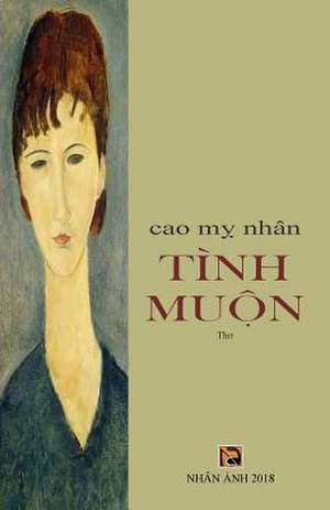 Tinh Muon de Nhan, Cao My