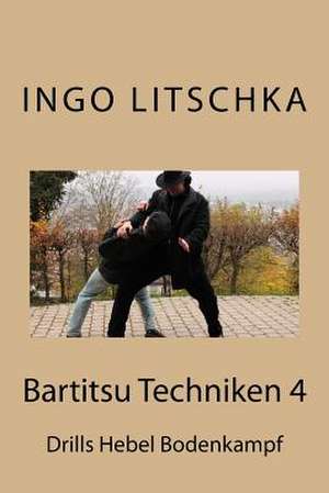 Bartitsu Techniken 4 de Ingo Litschka